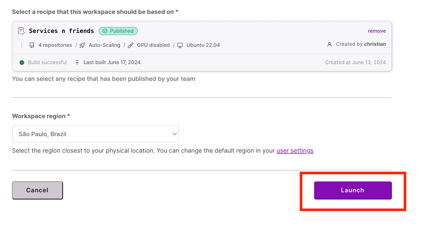 Launching a workspace in a region